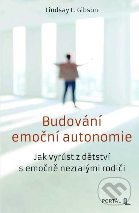 Budování emoční autonomie-Lindsay C. Gibson