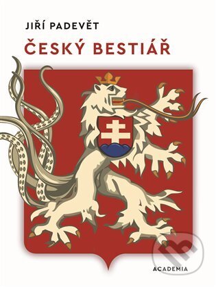 Český bestiář-Jiří Padevět