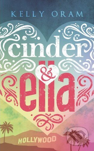 Cinder & Ella-Kelly Oram
