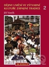 Dějiny umění ve výtvarné kultuře západní tradice 2.-Jiří Vaněk