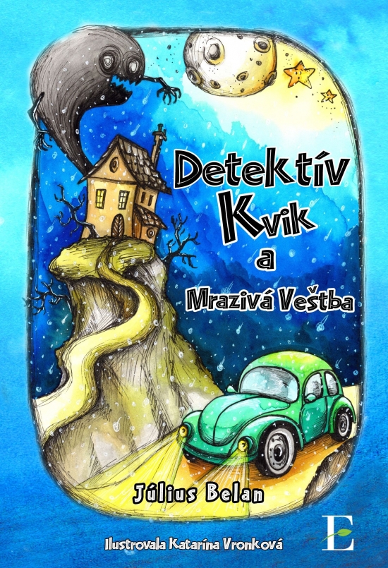 Detektív Kvik a mrazivá veštba-Július-Belan