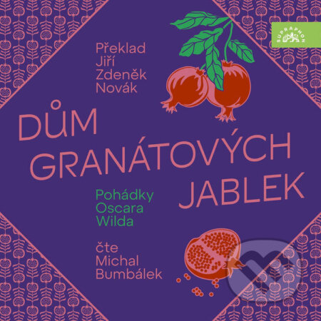 Dům granátových jablek-Oscar Wilde