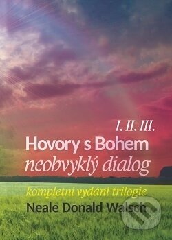 Hovory s Bohem I.-III.-Neale Donald Walsch
