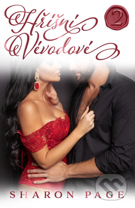 Hříšní vévodové 2 – Hlouběji v neřesti-Sharon Page