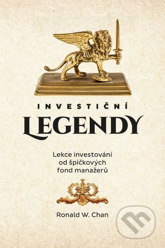 Investiční legendy-Ronald W. Chan