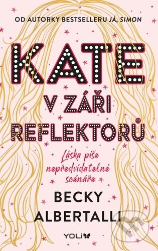 Kate v záři reflektorů-Becky Albertalli