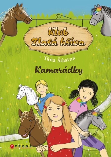 Klub Zlatá hříva: Kamarádky-Táňa Šťastná