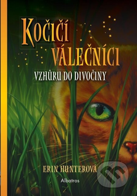 Kočičí válečníci EXTRA - Vzhůru do divočiny-Erin Hunter