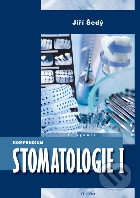 Kompendium Stomatologie I-Jiří Šedý