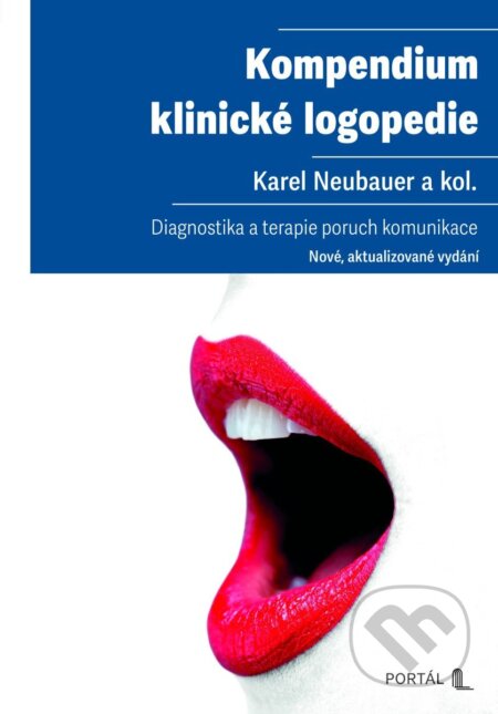 Kompendium klinické logopedie-Karel Neubauer