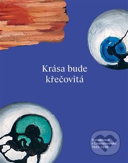 Krása bude křečovitá-