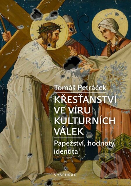 Křesťanství ve víru kulturních válek-Tomáš Petráček