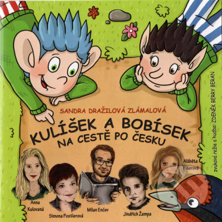 Kulíšek a Bobísek na cestě po Česku-Sandra Dražilová Zlámalová
