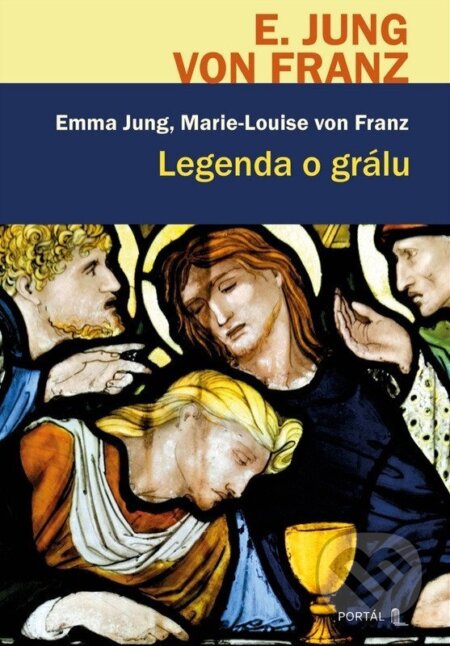 Legenda o grálu-Marie-Louise Franz von a Emma Jung