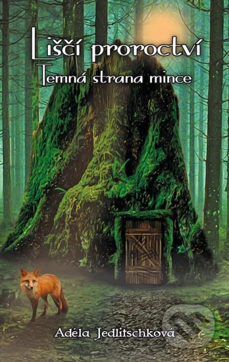 Liščí proroctví-Adéla Jedlitschková