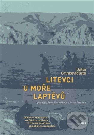 Litevci u moře Laptěvů-Dalia Grinkeviči?t?