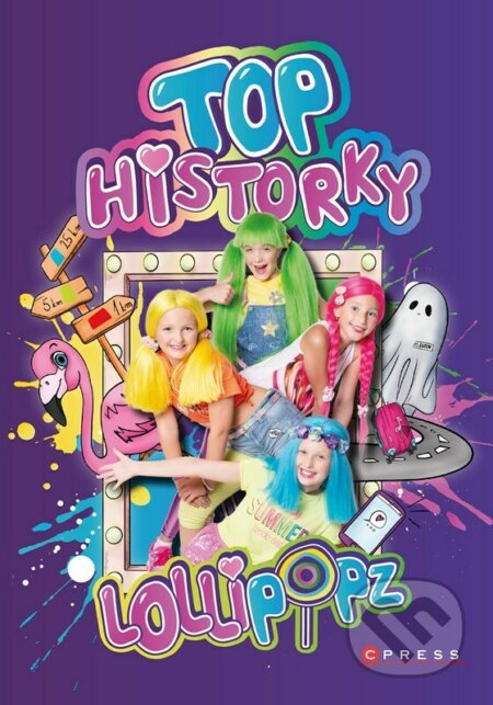 Lollipopz: Top historky-Lollipopz