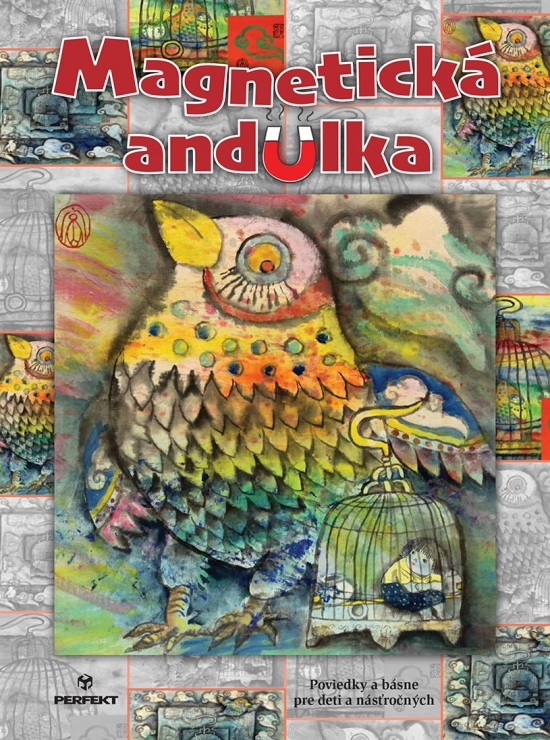 Magnetická andulka--Kolektív autorov