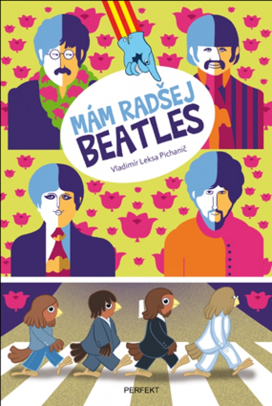 Mám radšej Beatles-Vladimír-Leksa-Pichanič