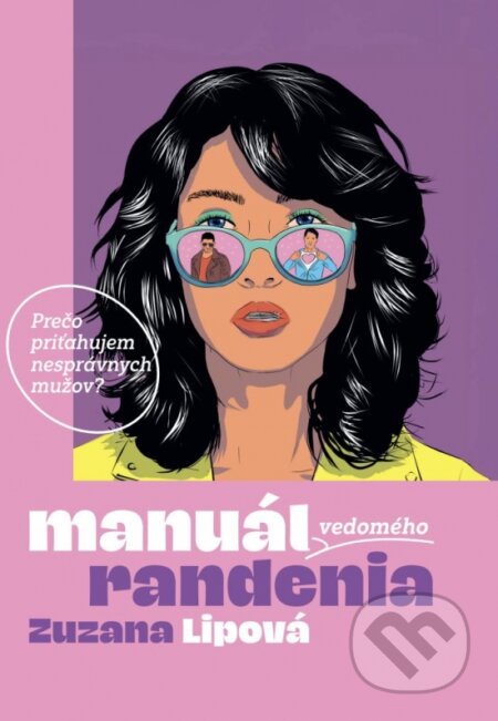 Manuál vedomého randenia-Zuzana Lipová