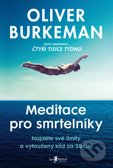 Meditace pro smrtelníky-Oliver Burkeman