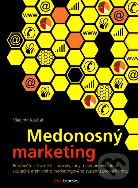 Medonosný marketing-Vladimír Kuchař