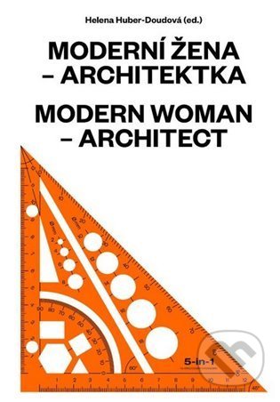 Moderní žena – architektka-Autorský kolektiv