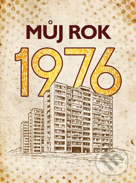 Můj rok 1976-Alena Breuerová
