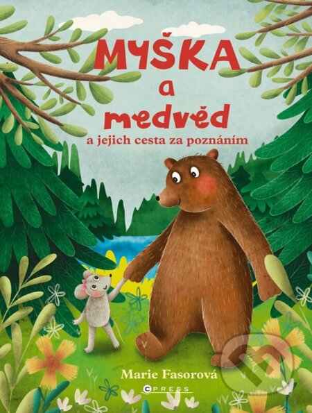 Myška a medvěd-Marie Fasorová