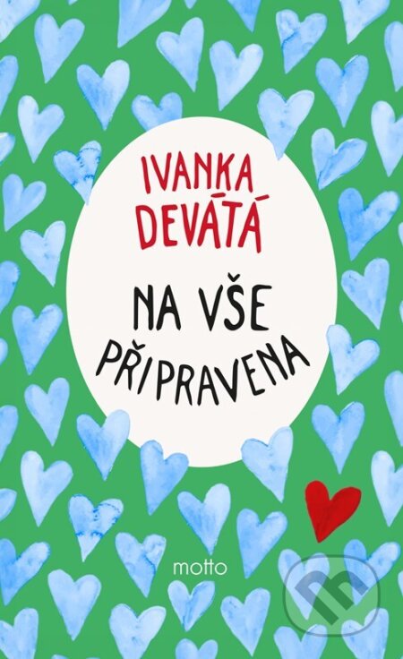 Na vše připravena-Ivanka Devátá