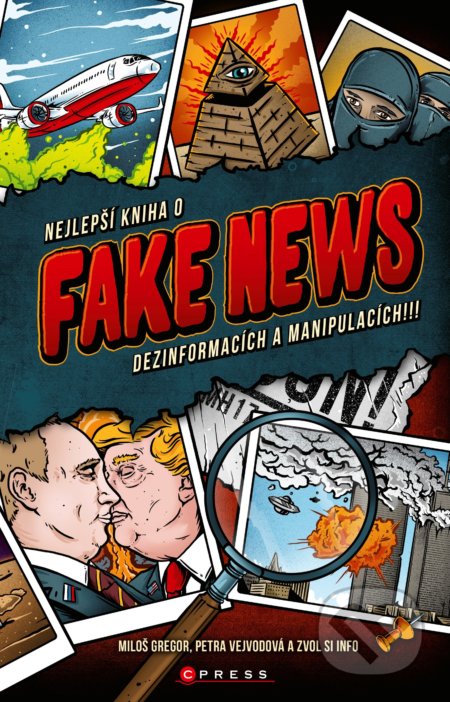 Nejlepší kniha o fake news-Miloš Gregor a Petra Vejvodová