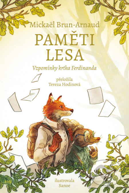 Paměti lesa: Vzpomínky krtka Ferdinanda-Mickaël Brun-Arnaud