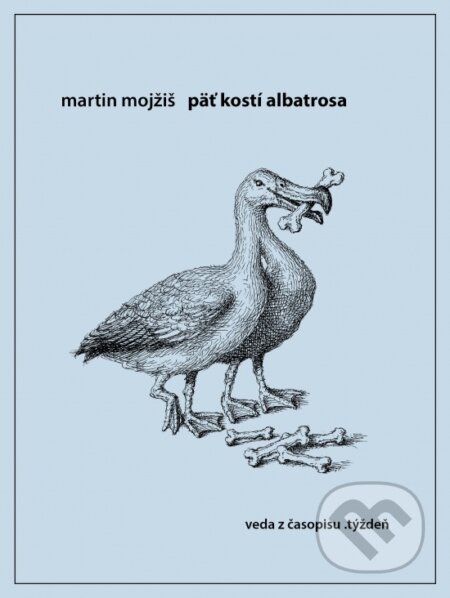 Päť kostí albatrosa-Martin Mojžiš