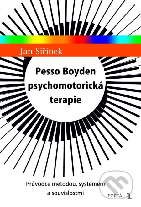 Pesso Boyden psychomotorická terapie-Jan Siřínek