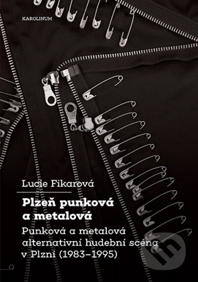 Plzeň punková a metalová-Lucie Fikarová