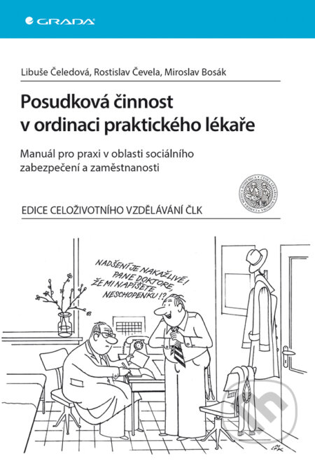 Posudková činnost v ordinaci praktického lékaře-Libuše Čeledová