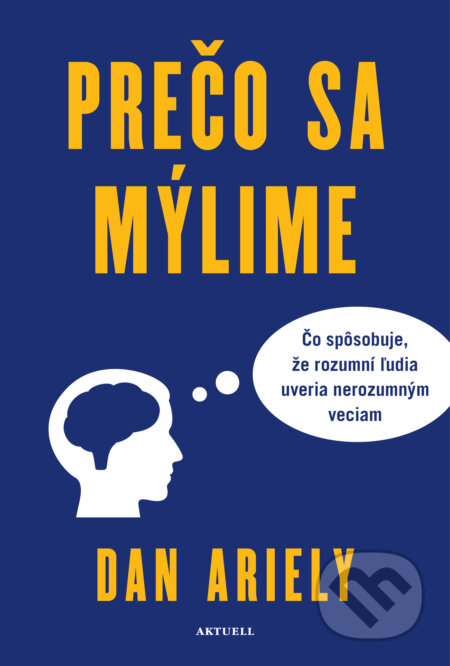 Prečo sa mýlime-Dan Ariely