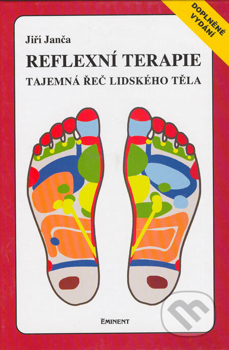 Reflexní terapie: Tajemná řeč lidského těla-Jiří Janča