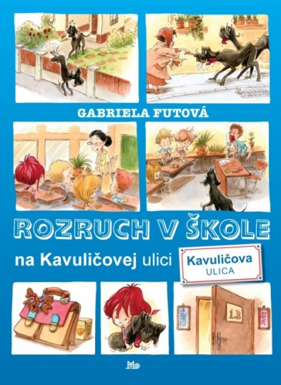Rozruch v škole na Kavuličovej ulici - 2. vydanie-Gabriela-Futová