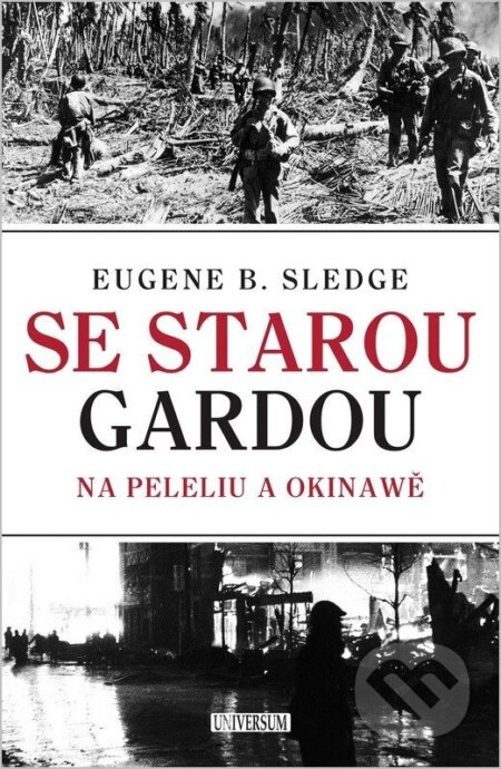 Se starou gardou-Eugene B. Sledge