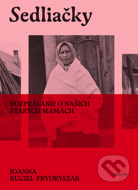 Sedliačky-Joanna Kuciel-Frydryszak