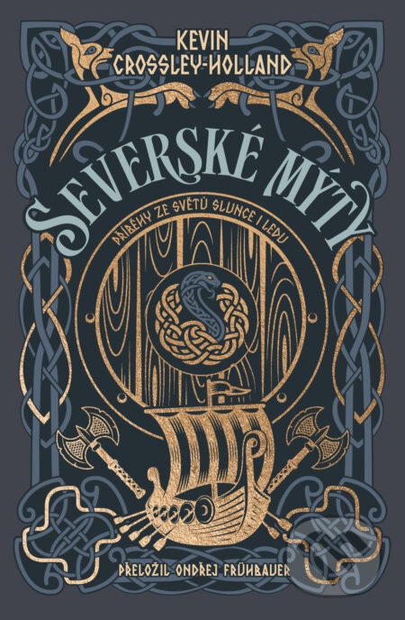 Severské mýty: Příběhy ze světů slunce i ledu-Kevin Crossley-Holland