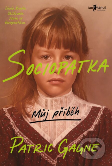 Sociopatka (český jazyk)-Patric Gagne