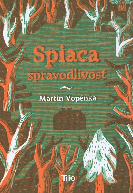 Spiaca spravodlivosť-Martin-Vopěnka