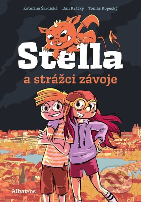 Stella a strážci závoje-Kateřina Šardická a Dan Krátký
