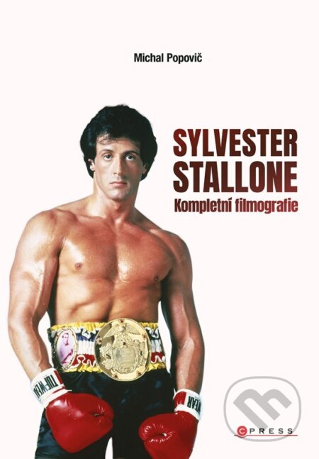 Sylvester Stallone: kompletní filmografie-Michal Popovič