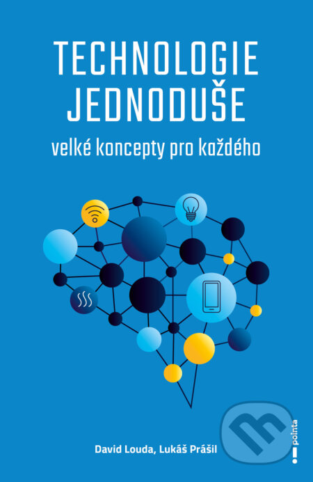 Technologie jednoduše-David Louda
