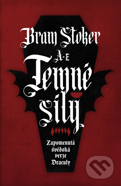 Temné síly: Zapomenutá švédská verze Draculy-Bram Stoker