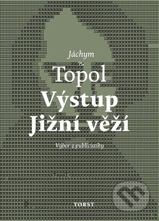 Výstup Jižní věží-Jáchym Topol