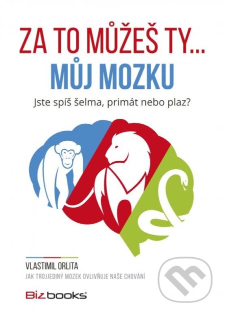 Za to můžeš ty... můj mozku-Vlastimil Orlita